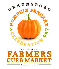 The Greensboro Farmers Curb Market Hosts Pumpkin Pancake & Harvest Celebration Day on October 20, 2018 from 8:00 am – 11:30 am