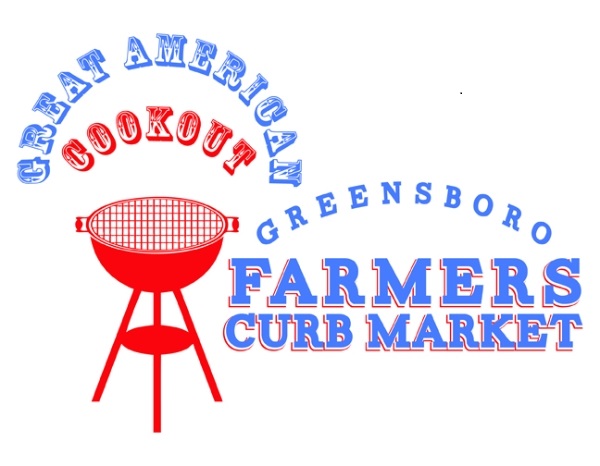 Greensboro Farmers Market To Host the Great American Cookout On Saturday June 17, 2017