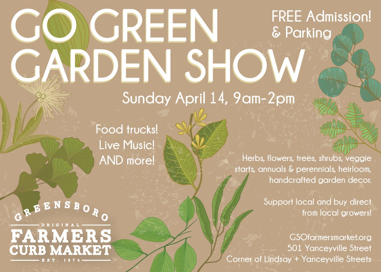 The Greensboro Farmers Curb Market To Host Go Green Garden