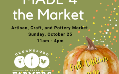 The Greensboro Farmers Curb Market Re-envisions Craft Shows as Outdoor Retail Marketplace For Fall In Response to COVID-19