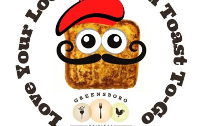 The Greensboro Farmers Curb Market Hosts “Love Your Local French Toast” Fundraiser Saturday, April 17th